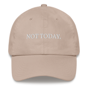 Not Today Dad hat