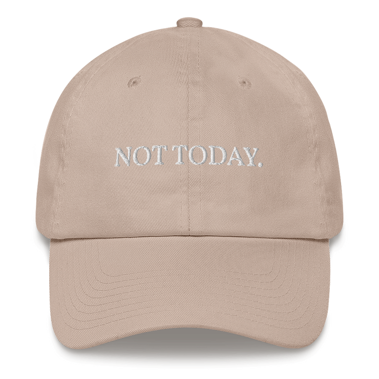 Not Today Dad hat