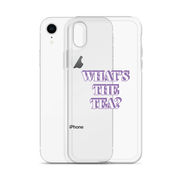 What's the Tea? iPhone Case